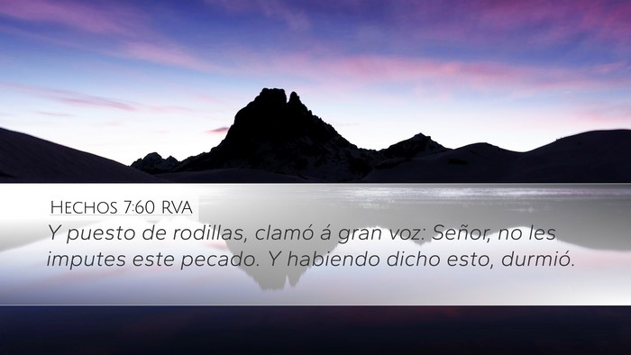 Hechos 7:60 RVA Desktop Wallpaper - Y puesto de rodillas, clamó á gran voz: Señor, - Desktop Bible Verse Wallpaper