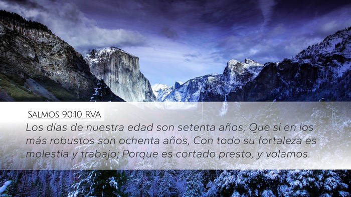 Salmos 90:10 RVA Desktop Wallpaper - Los días de nuestra edad son setenta años; Que - Desktop Bible Verse Wallpaper