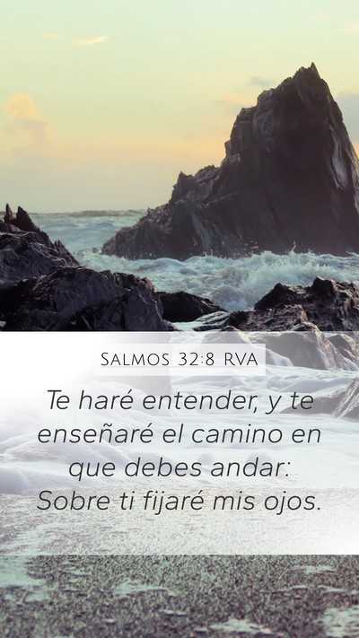 Salmos 32:8 RVA Mobile Phone Wallpaper - Te haré entender, y te enseñaré el camino en - Mobile Bible Verse Wallpaper