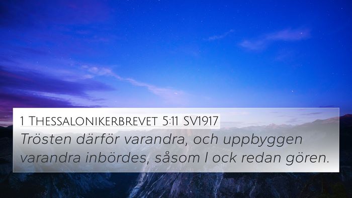 1 Thessalonikerbrevet 5:11 SV1917 4K Wallpaper - Trösten därför varandra, och uppbyggen - 4K Wallpaper Bible Verse