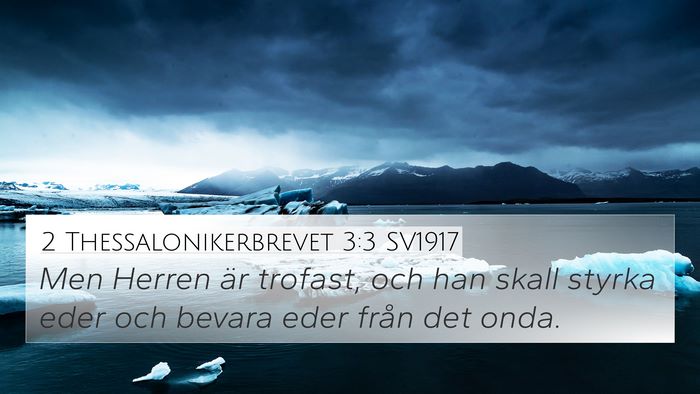 2 Thessalonikerbrevet 3:3 SV1917 4K Wallpaper - Men Herren är trofast, och han skall styrka eder - 4K Wallpaper Bible Verse