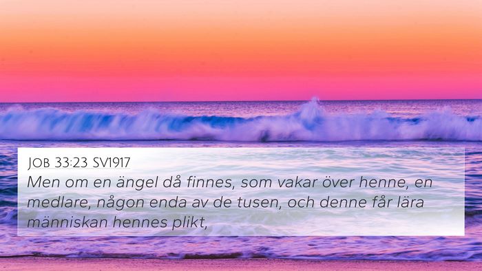 Job 33:23 SV1917 4K Wallpaper - Men om en ängel då finnes, som vakar över - 4K Wallpaper Bible Verse