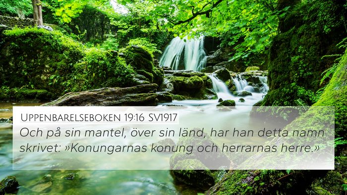 Uppenbarelseboken 19:16 SV1917 4K Wallpaper - Och på sin mantel, över sin länd, har han - 4K Wallpaper Bible Verse