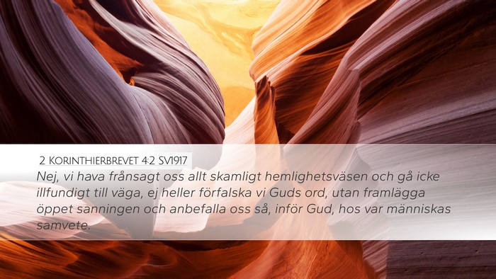 2 Korinthierbrevet 4:2 SV1917 Desktop Wallpaper - Nej, vi hava frånsagt oss allt skamligt - Desktop Bible Verse Wallpaper