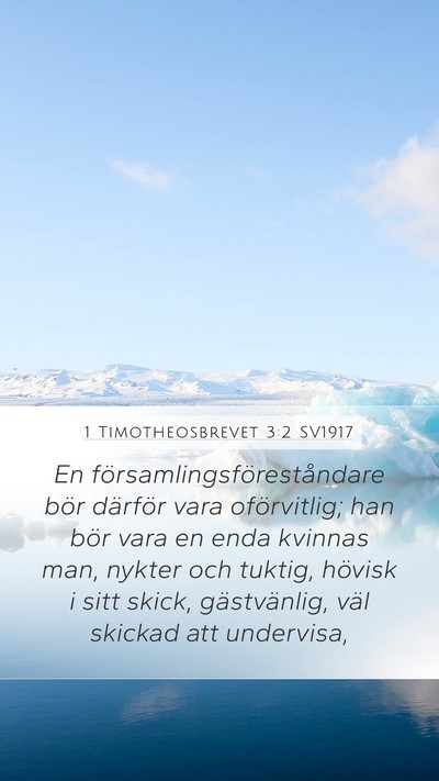 1 Timotheosbrevet 3:2 SV1917 Mobile Phone Wallpaper - En församlingsföreståndare bör därför vara - Mobile Bible Verse Wallpaper