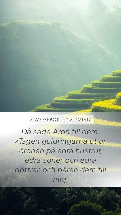 2 Mosebok 32:2 SV1917 Bible Verse Image