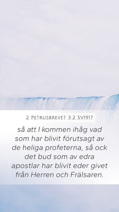 2 Petrusbrevet 3:2 SV1917 Mobile Phone Wallpaper - så att I kommen ihåg vad som har blivit - Mobile Bible Verse Wallpaper