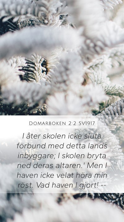 Domarboken 2:2 SV1917 Mobile Phone Wallpaper - I åter skolen icke sluta förbund med detta - Mobile Bible Verse Wallpaper