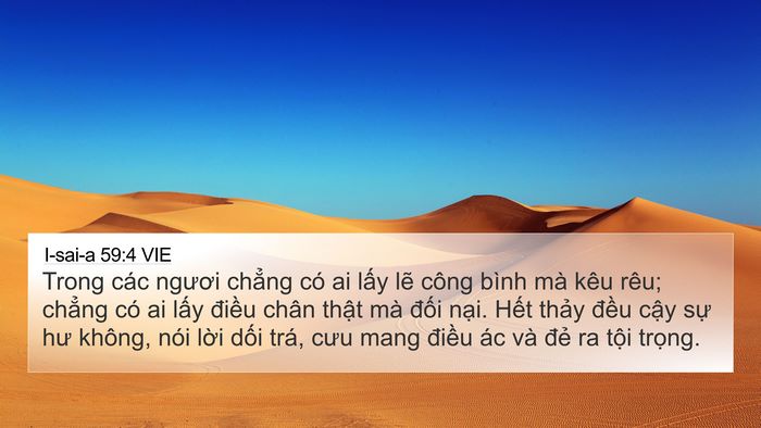 I-sai-a 59:4 VIE 4K Wallpaper - Trong các ngươi chẳng có ai lấy lẽ - 4K Wallpaper Bible Verse