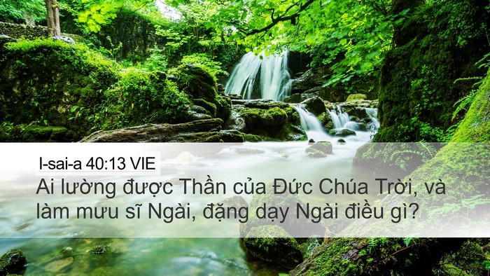 I-sai-a 40:13 VIE Desktop Wallpaper - Ai lường được Thần của Đức Chúa - Desktop Bible Verse Wallpaper