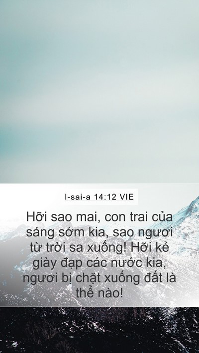 I-sai-a 14:12 VIE Mobile Phone Wallpaper - Hỡi sao mai, con trai của sáng sớm kia, - Mobile Bible Verse Wallpaper