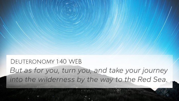 Deuteronomy 1:40 WEB Bible Verse Image