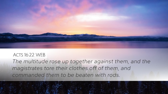 Acts 16:22 WEB Desktop Wallpaper - The multitude rose up together against them, and - Desktop Bible Verse Wallpaper