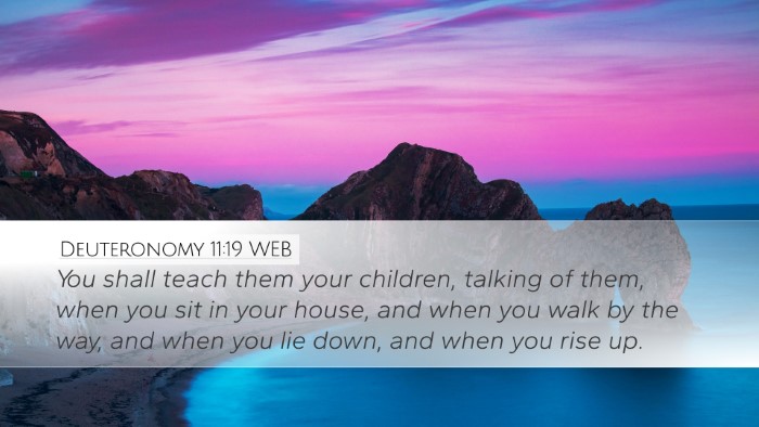 Deuteronomy 11:19 WEB Desktop Wallpaper - You shall teach them your children, talking of - Desktop Bible Verse Wallpaper