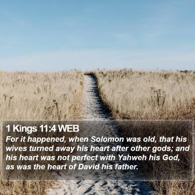 1 Kings 11:4 WEB Bible Verse Image