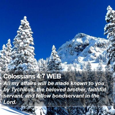 Colossians 4:7 WEB Bible Verse Image