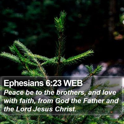 Ephesians 6:23 WEB Bible Verse Image