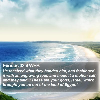 Exodus 32:4 WEB Bible Verse Image