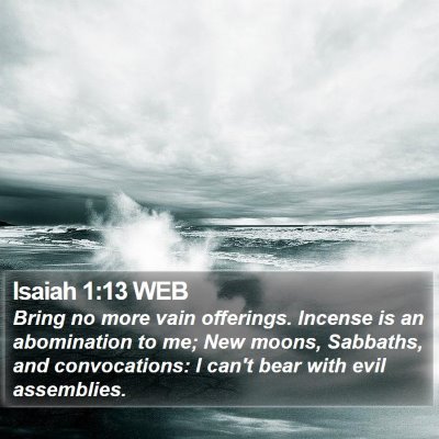 Isaiah 1:13 WEB Bible Verse Image