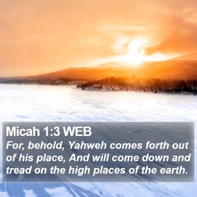 Micah 1:3 WEB Bible Verse Image