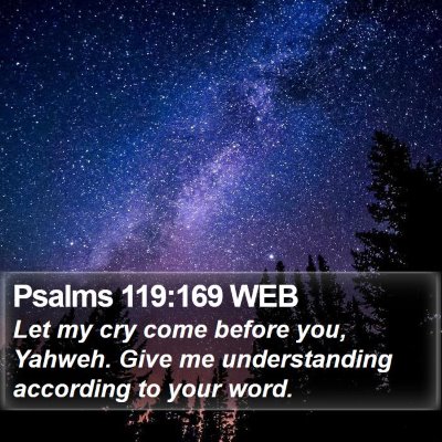 Psalms 119:169 WEB Bible Verse Image