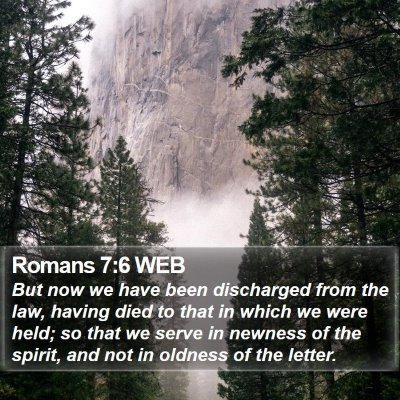 Romans 7:6 WEB Bible Verse Image