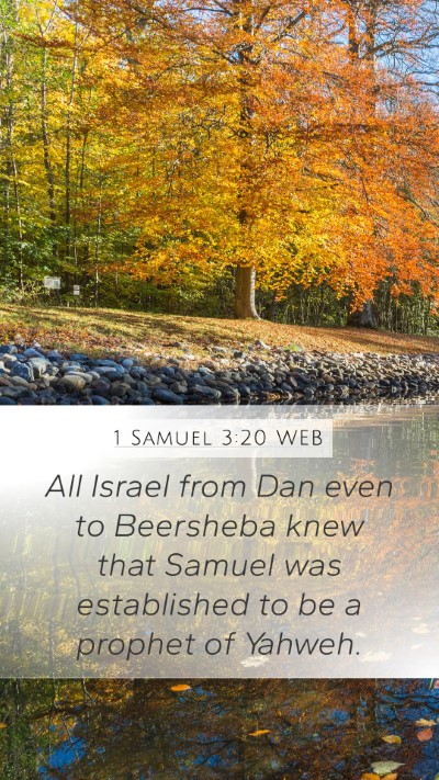 1 Samuel 3:20 WEB Mobile Phone Wallpaper - All Israel from Dan even to Beersheba knew that - Mobile Bible Verse Wallpaper