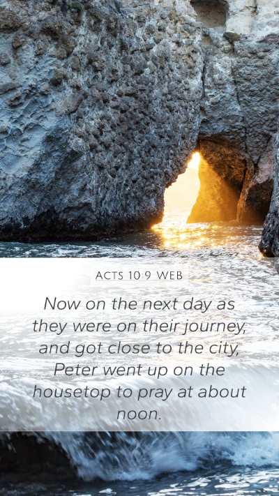 Acts 10:9 WEB Mobile Phone Wallpaper - Now on the next day as they were on their - Mobile Bible Verse Wallpaper