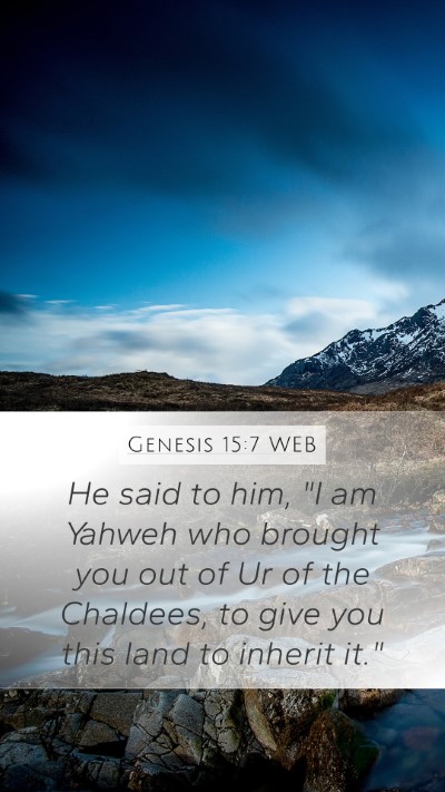 Genesis 15:7 WEB Bible Verse Image