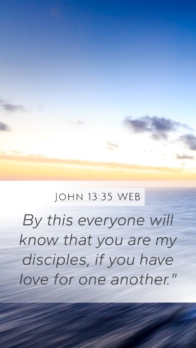 John 13:35 WEB Bible Verse Image